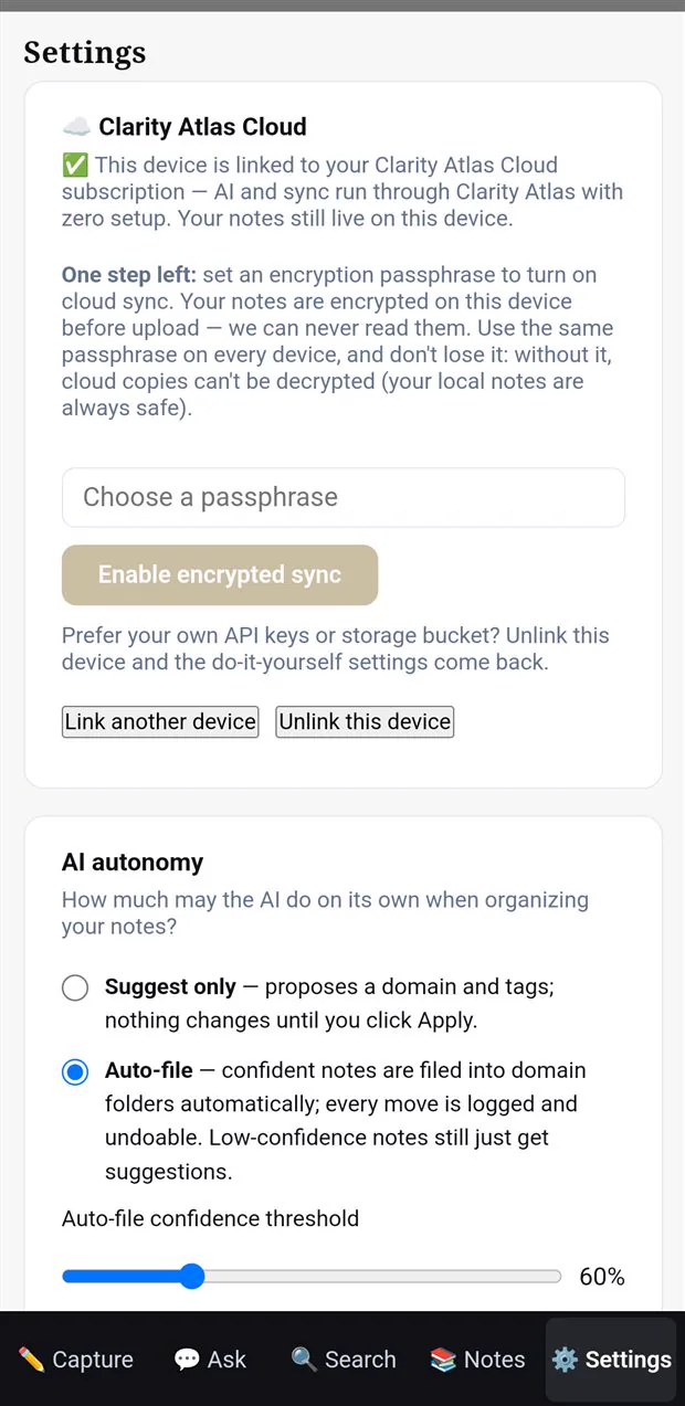 Settings: this device is linked to Clarity Atlas Cloud, with the option to unlink and use your own API keys and storage bucket instead — plus AI autonomy and privacy controls.